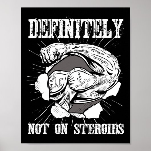 Poster Bodybuilding Certainement Pas Sur Les Stéroïdes. (Devant)