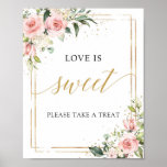 Poster Boho blush floral gold frame love is sweet sign<br><div class="desc">Boho blush floral gold frame love is sweet sign,  Contact me for matching items or for customization,  Blush Roses ©</div>