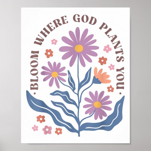 Poster Boho Floral Bloom Where God Plants You Cute Motiva (Devant)