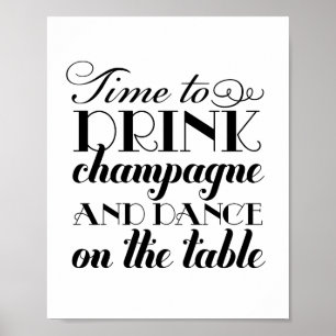 Poster Boire Champagne et Danse Black Blanc Mariage Signa