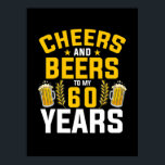Poster Boisson De Bières Bravo Et Bières À Mon 60 Ans De<br><div class="desc">Boisson De Bières Bravo Et Bières À Mon 60 Ans De Naissance</div>