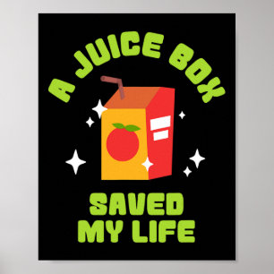 Poster Boite de jus amusant J'ai sauvé ma vie Type 1 Diab