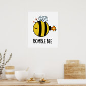 Poster Bomble Bee Funny Bumblebee Bomb Pun (Cuisine)