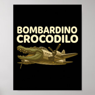 Poster Bomrdino Crocodilo - Drôle de Brainrot Italien pou