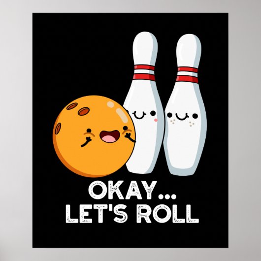 Poster Bon, Roulons Funny Bowling Pun Dark BG (Devant)
