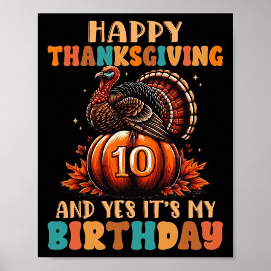 Poster Bon thanksgiving Et oui c'est mon 10e anniversaire (Devant)