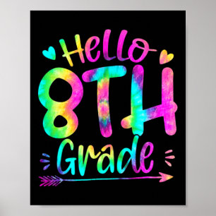 Poster Bonjour 8e année Équipe Tie Dye Byck À l'école Ens