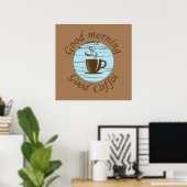 Poster bonjour bon café drôle (Bureau à domicile)