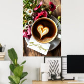 Poster Bonjour ! Coupe De Café Chaud Avec Pavots (Bureau à domicile)