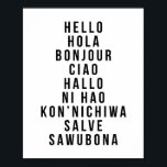 Poster Bonjour Dans Plusieurs Langues<br><div class="desc">Bonjour En Plusieurs Langues - Hola Bonjour Ciao Halo</div>