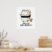 Poster Bonjour Ebi-body Funny Ebi Sushi Pun (Cuisine)