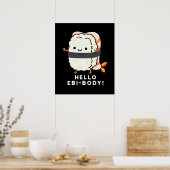 Poster Bonjour Ebi-body Funny Ebi Sushi Pun Dark BG (Cuisine)