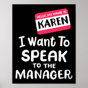 Poster Bonjour Je suis Karen Je veux parler à Manager Fun