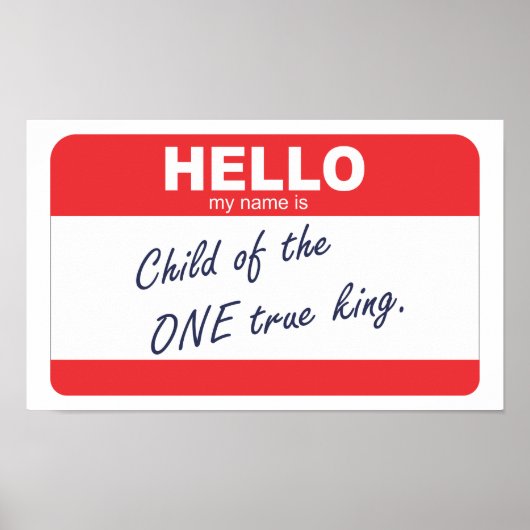 Poster Bonjour mon nom est l'enfant d'un vrai roi. (Devant)