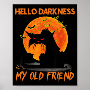 Poster Bonjour obscurité mon vieil ami Halloween chat noi