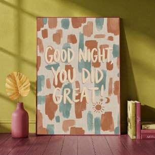 Poster Bonne Nuit Vous Avez Très Bien Fait Citation Abstr