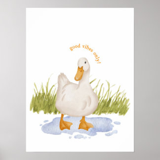 Poster Bonne Vibration Seulement ! Canard dans une Flaque