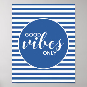 Poster Bonne Vibration Uniquement Citation Motivationnell