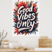 Poster Bonnes vibrations seulement (Cuisine)