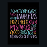 Poster Bons avocats et juges pour les erreurs Inspiration<br><div class="desc">De bons avocats pour leurs propres erreurs. De bons juges pour les erreurs des autres. Le design de citation motivationnel pour ceux qui défendent l'égalité, choisissent l'amour plutôt que la haine et l'espoir d'un monde meilleur. Inspirer des produits de provocation positifs pour l'anti-racisme et l'anti-intimidation. Soutenez et inspirez les gens...</div>