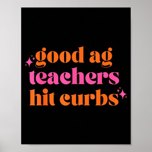 Poster Bons professeurs d'agronomie heurtent les bordures (Devant)
