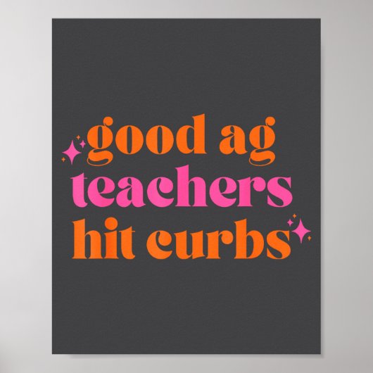 Poster Bons professeurs d'agronomie heurtent les bordures (Devant)