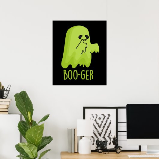 Poster Boo-ger Funny Halloween Booger Ghost Pun Dark BG (Bureau à domicile)
