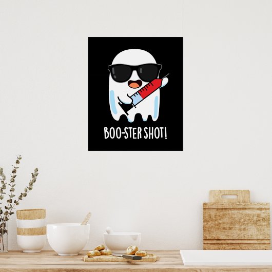 Poster Boo-ster Shot Funny Ghost Vaccine Pun Dark BG (Cuisine)