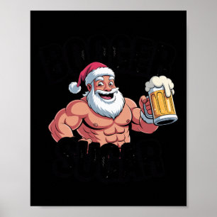 Poster Booger Sugar Père Noël Funny Musculaire Mème de No