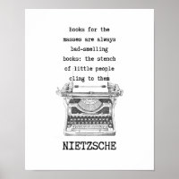 BOOKS for the masses STINK quote by Nietzsche
