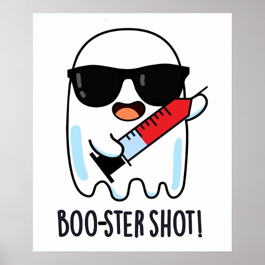 Poster Booster Shot Funny Ghost Vaccine Pun (Devant)