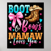 Poster Boots Or Bows Mamaw Loves You Gender Reveal Family (Devant)