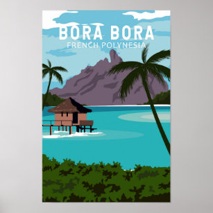 Poster Bora Bora Polynésie Française Voyage Art Vintage