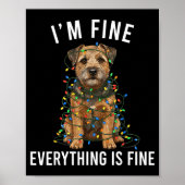 Poster Border Terrier Christmas I'm Fine Everything Is Fi (Devant)