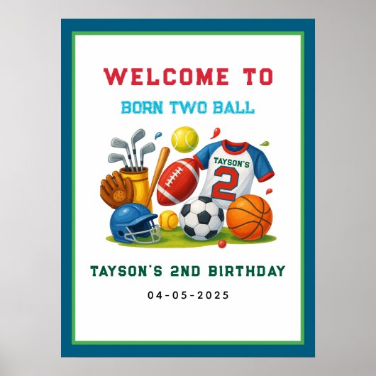 Poster Born 2 Ball – Sports Theme Boy’s 2nd Birthday  (Devant)