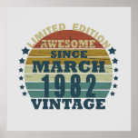 Poster Born in March 1982 vintage birthday<br><div class="desc">You can add some originality to your wardrobe with this original 1982 vintage sunset retro-looking birthday design with awesome colors and typography font lettering, is a great gift idea for men, women, husband, wife girlfriend, and a boyfriend who will love this one-of-a-kind artwork. The best amazing and funny holiday present...</div>