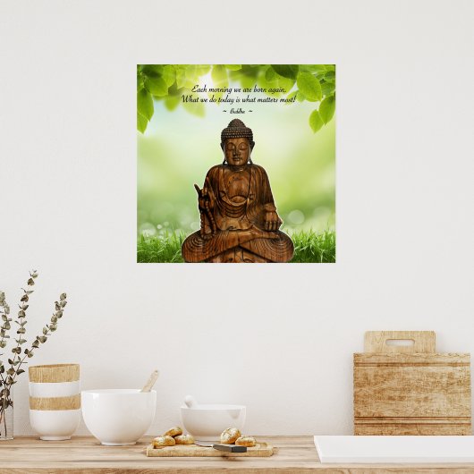 Poster Bouddha - Chaque matin. (Cuisine)