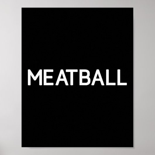 Poster Boule de viande, Drôle, Blagues, Sarcastique (Devant)