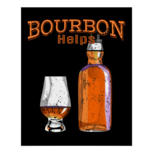 Poster Bourbon aide à boire de l'alcool amusant