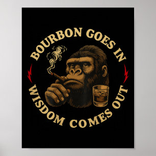 Poster Bourbon Va Dans La Sagesse Sortit Le Whiskey Singe
