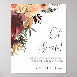 Poster Bourgogne Orange Floral Oh Snap Hashtag de mariage