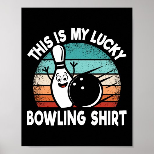 Poster Bowling Amusant Bowling C'Est Mon Lucky Bowlin (Devant)
