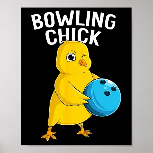 Poster Bowling Chick Drôle Femmes Filles Bowling Mignonne (Devant)