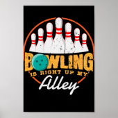 Poster Bowling Est Juste En Haut De Mon Allée (Devant)