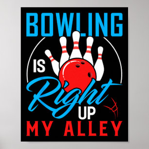 Poster Bowling Est Juste En Haut De Mon Alley Bowling Mer