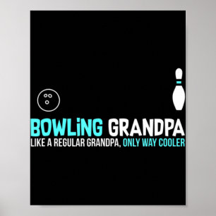 Poster Bowling Grand-pa Amusant Cute League Cadeau