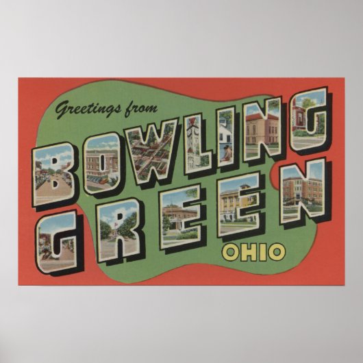 Poster Bowling Green, Ohio - Scènes de grandes lettres (Devant)