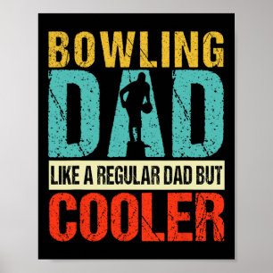 Poster Bowling Papa Funny Bowlers Spare Bowling Pin Grève