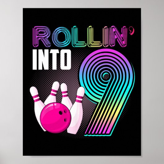 Poster Bowling Party Rollin' Into 9 9e anniversaire fille (Devant)
