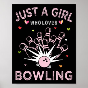 Poster Bowling Sport Tee Pour Femmes Juste Une Fille Qui